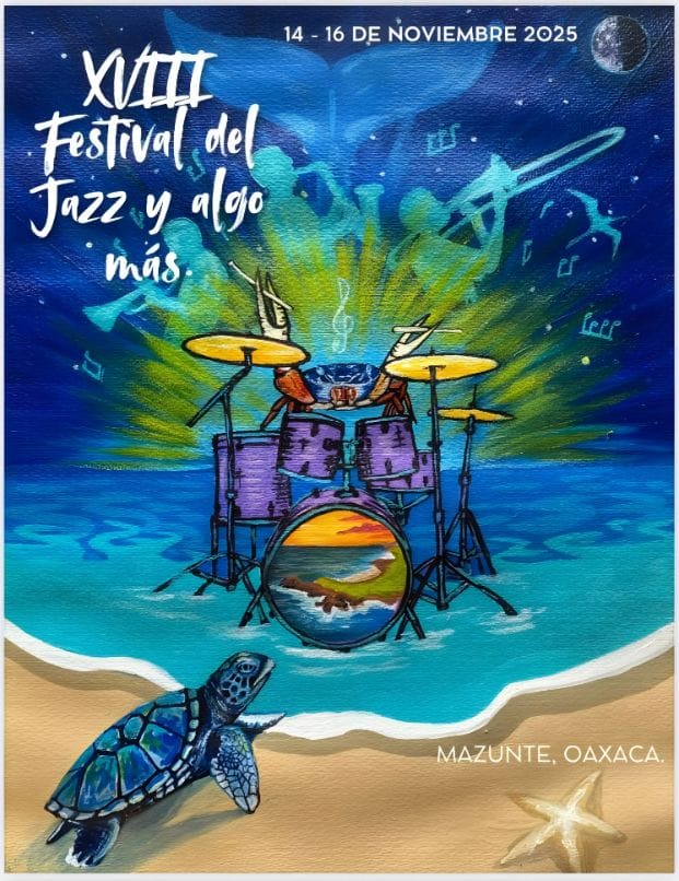 XVIII Festival Internacional de Jazz y Algo Más Mazunte 2025