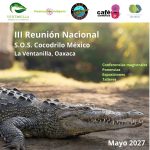 Día Nacional del Cocodrilo y III Reunión Nacional S.O.S. Cocodrilo México en La Ventanilla